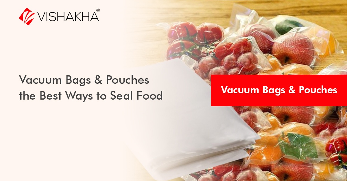 https://vishakhapolyfab.com/wp-content/uploads/2022/11/vacuum-bags-pouches-the-best-ways-to-seal-food.jpg