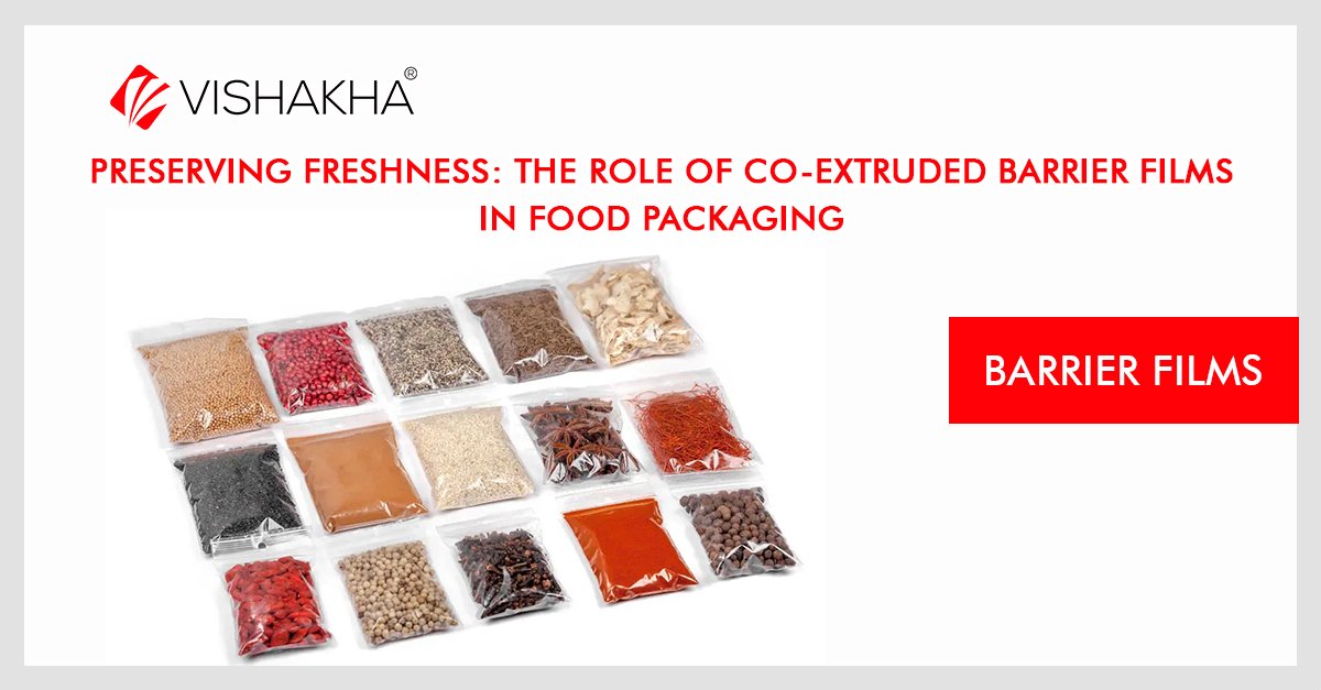 Preserving Freshness: The Role of Co-extruded Barrier Films in Food ...